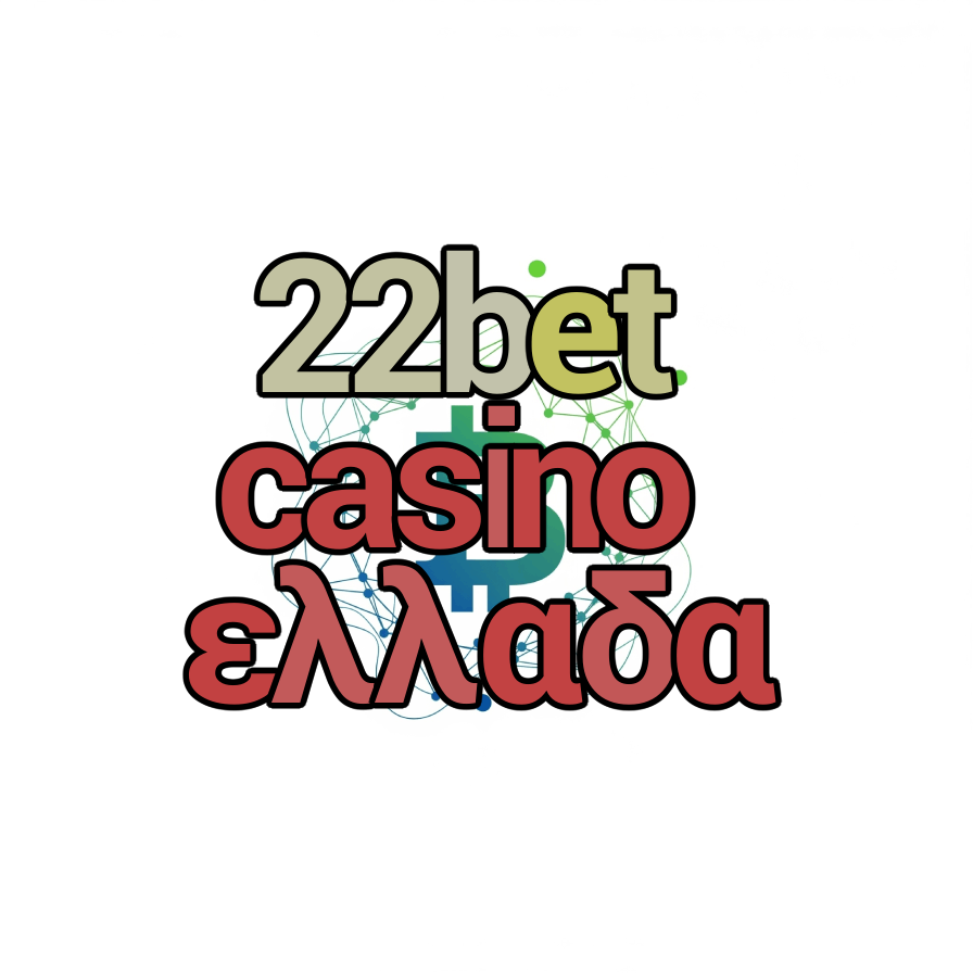 22bet casino ελλαδα